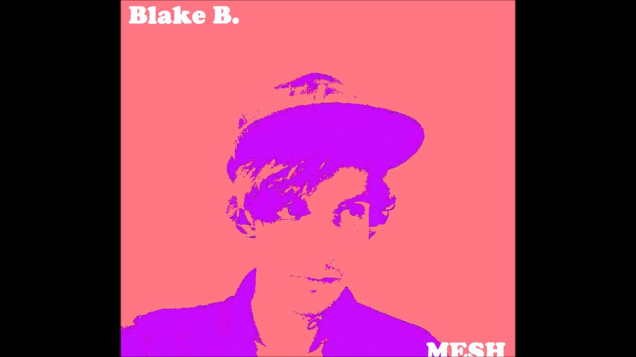 Blake B.:  