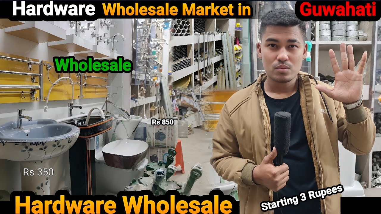 Hardware Wholesale Market in Guwahati || Sunrise Traders Hardware 