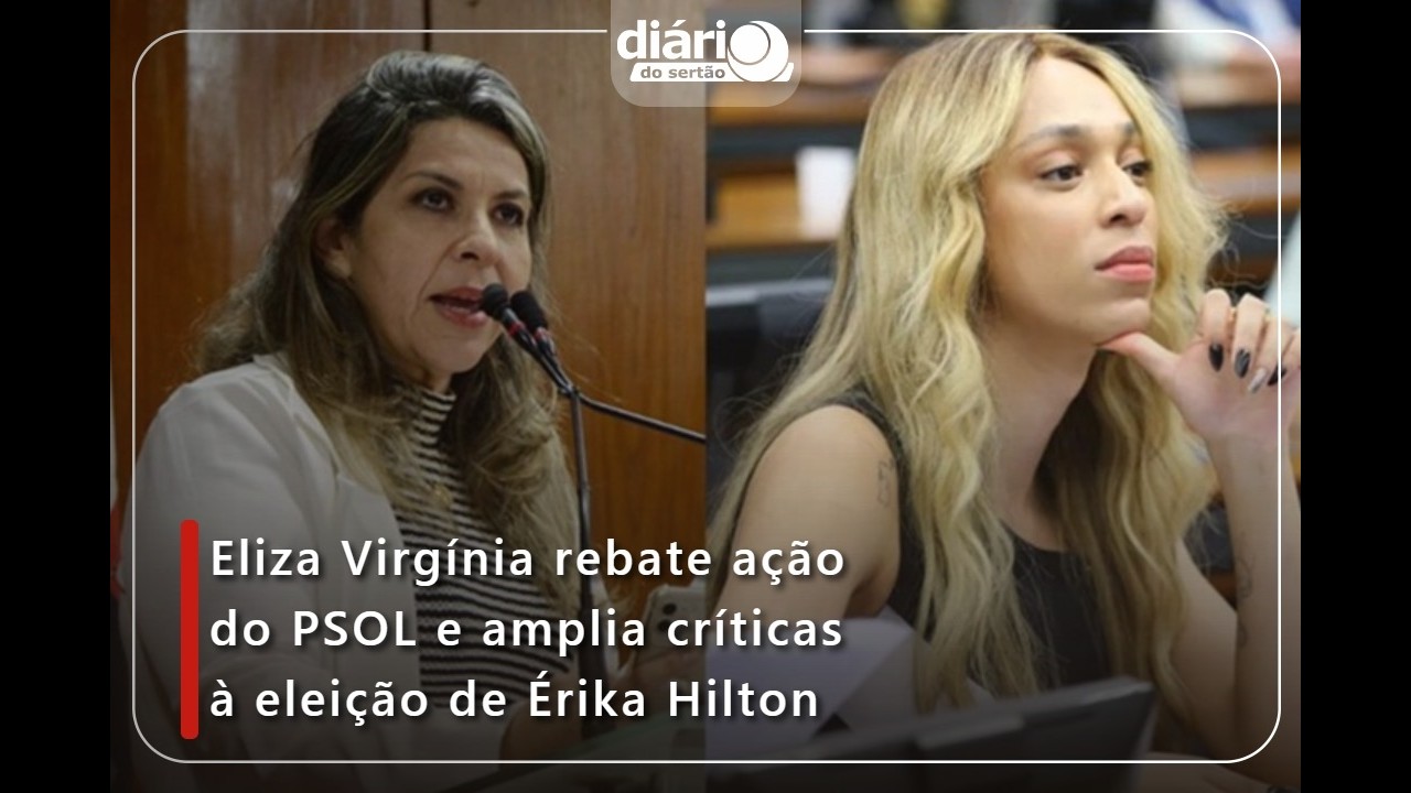Eliza Virgínia rebate ação do PSOL e amplia críticas à eleição de Érika Hilton