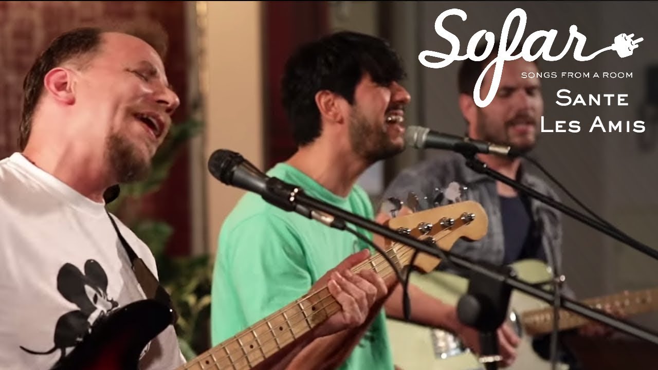 Sante Les Amis - Brasil | Sofar Montevideo