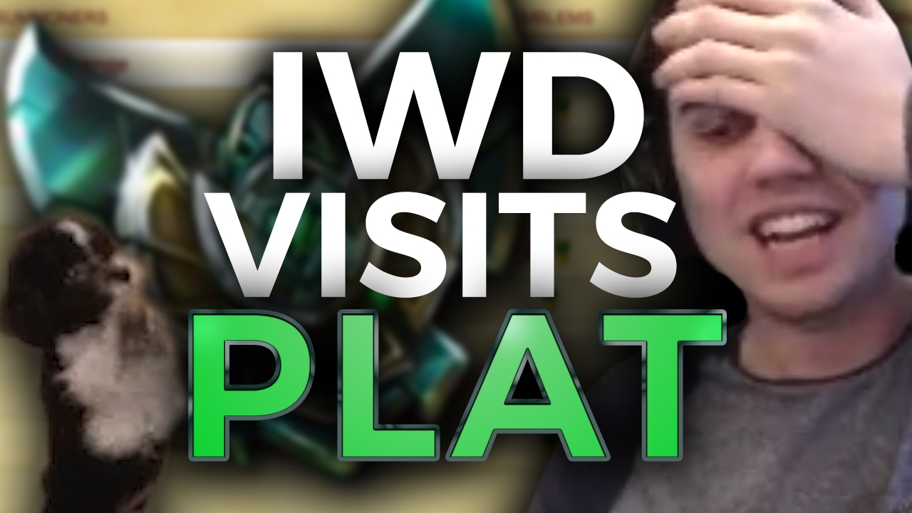 IWD VISITS PLAT (Unranked to Challenger)