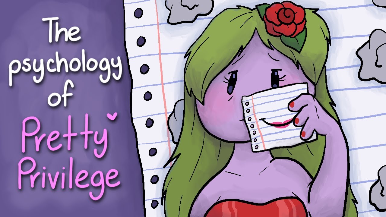 The Psychology of Pretty Privilege