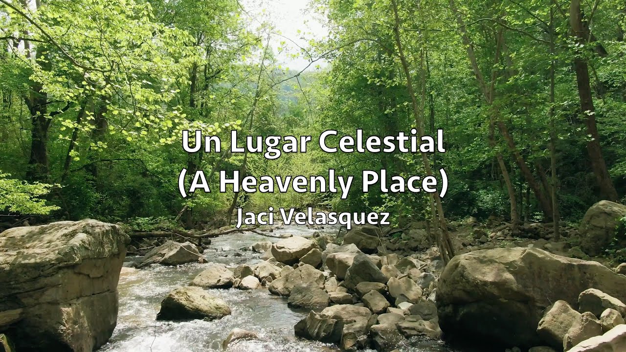 Jaci Velasquez - Un Lugar Celestial (Lyric Video)