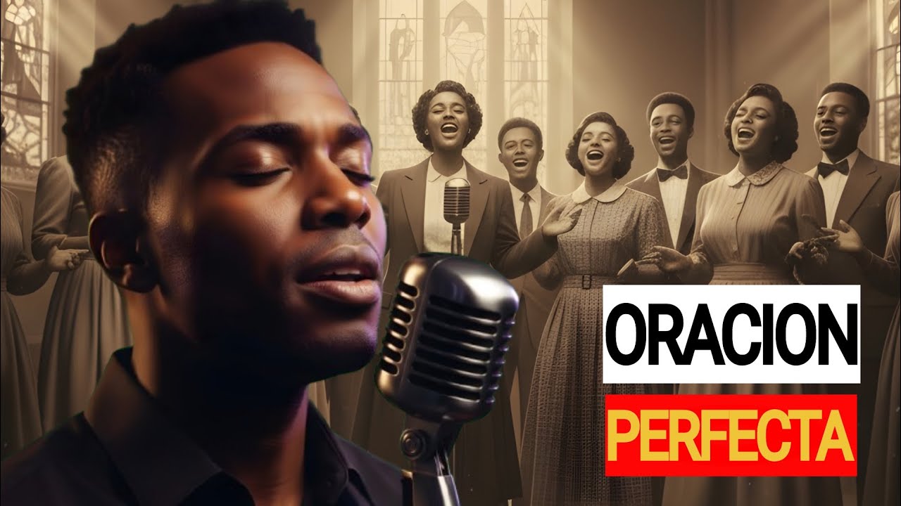 🎵Hagan mi ORACIÓN PERFECTA Que Yo NO puedo SEGUIR🙏🙏❤️Gospel Tradicional (1940s St) 🎼DOS VERSIONES🎶🎶
