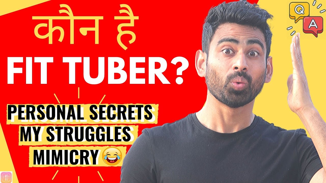 कौन है Fit Tuber? Personal Life, Girlfriend, Mimicry 😆 & Much more | Fit Tuber Hindi