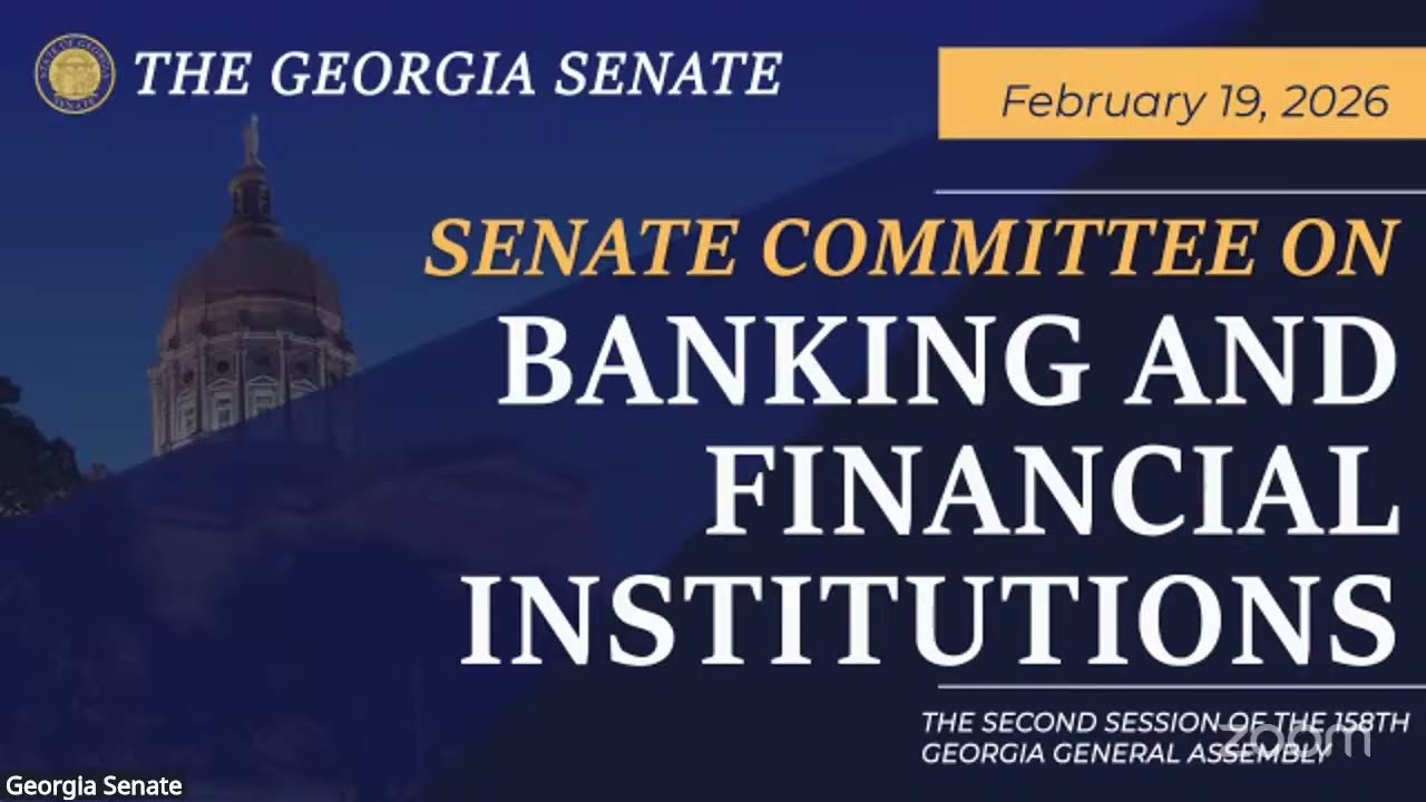 02/19/2026 Senate Committee on Banking and Financial Institutions