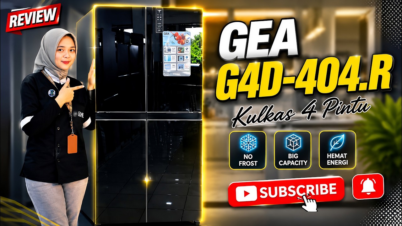 404 LITER NO FROST ! REVIEW KULKAS 4 PINTU GEA G4D 404 KACA BY RELAN
