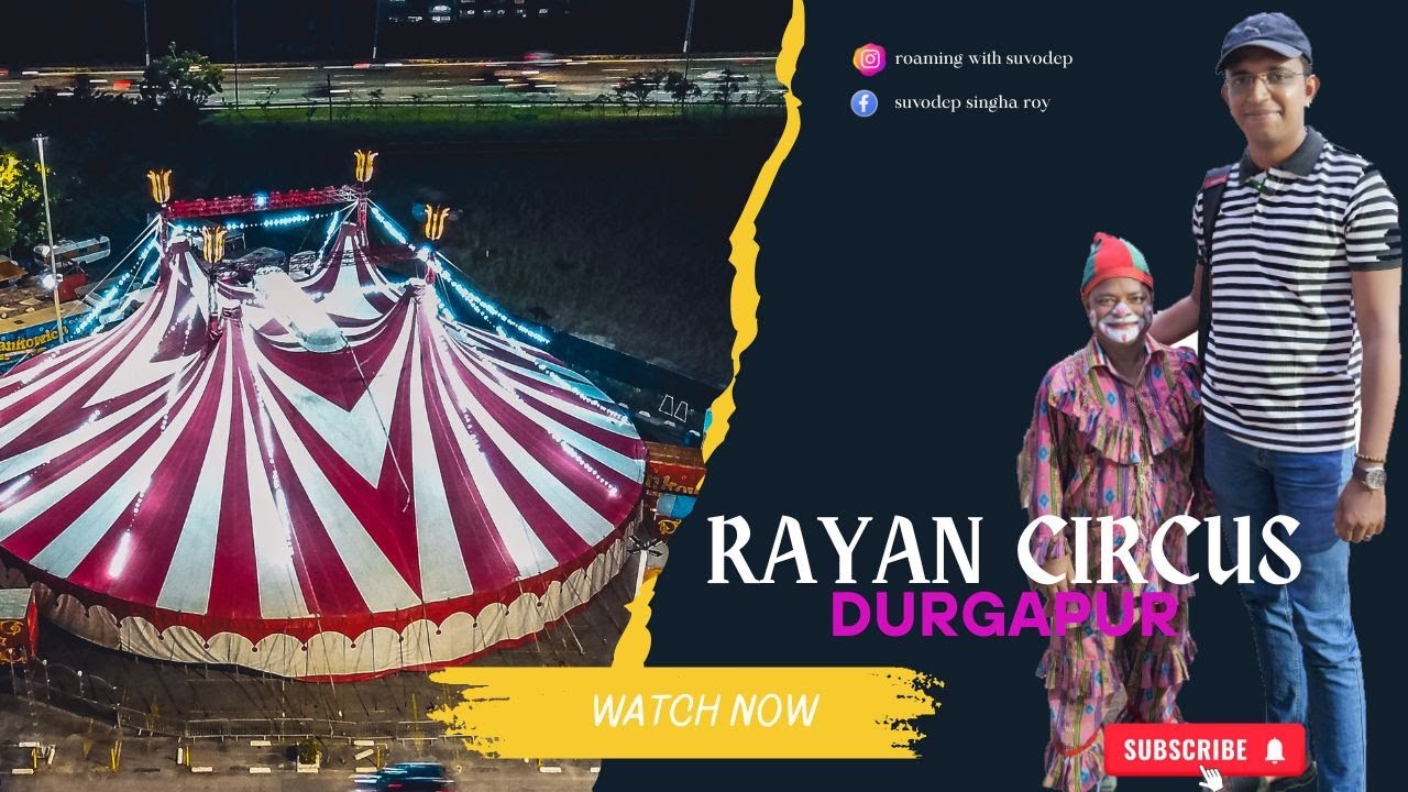 Durgapur Rayan Circus 2025 || Durgapur Circus || Roaming with Suvodep