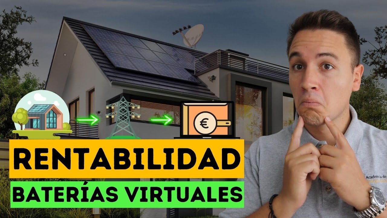 ➤ Cómo funcionan las BATERÍAS VIRTUALES para PLACAS SOLARES | Optimiza Instalación Autoconsumo