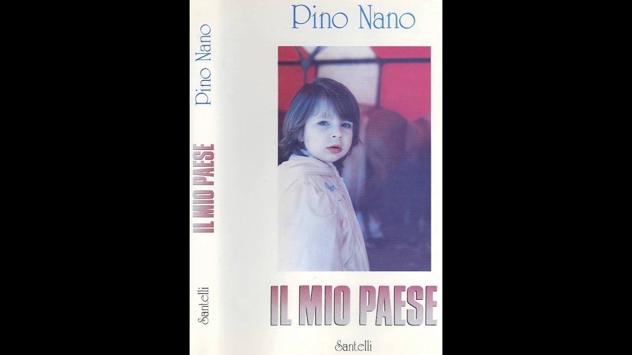 Pino Nano, Il mio Paese