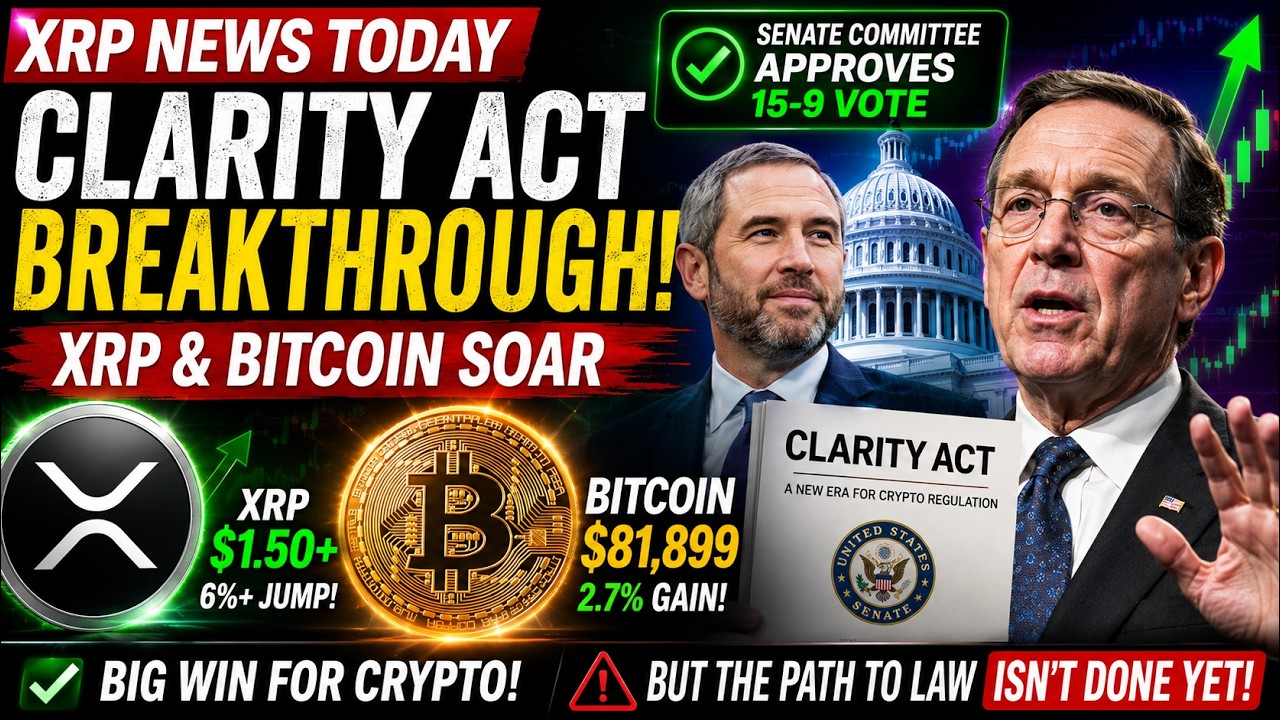 XRP News TODAY: CLARITY Act Shockwave Sends XRP and Bitcoin Soaring