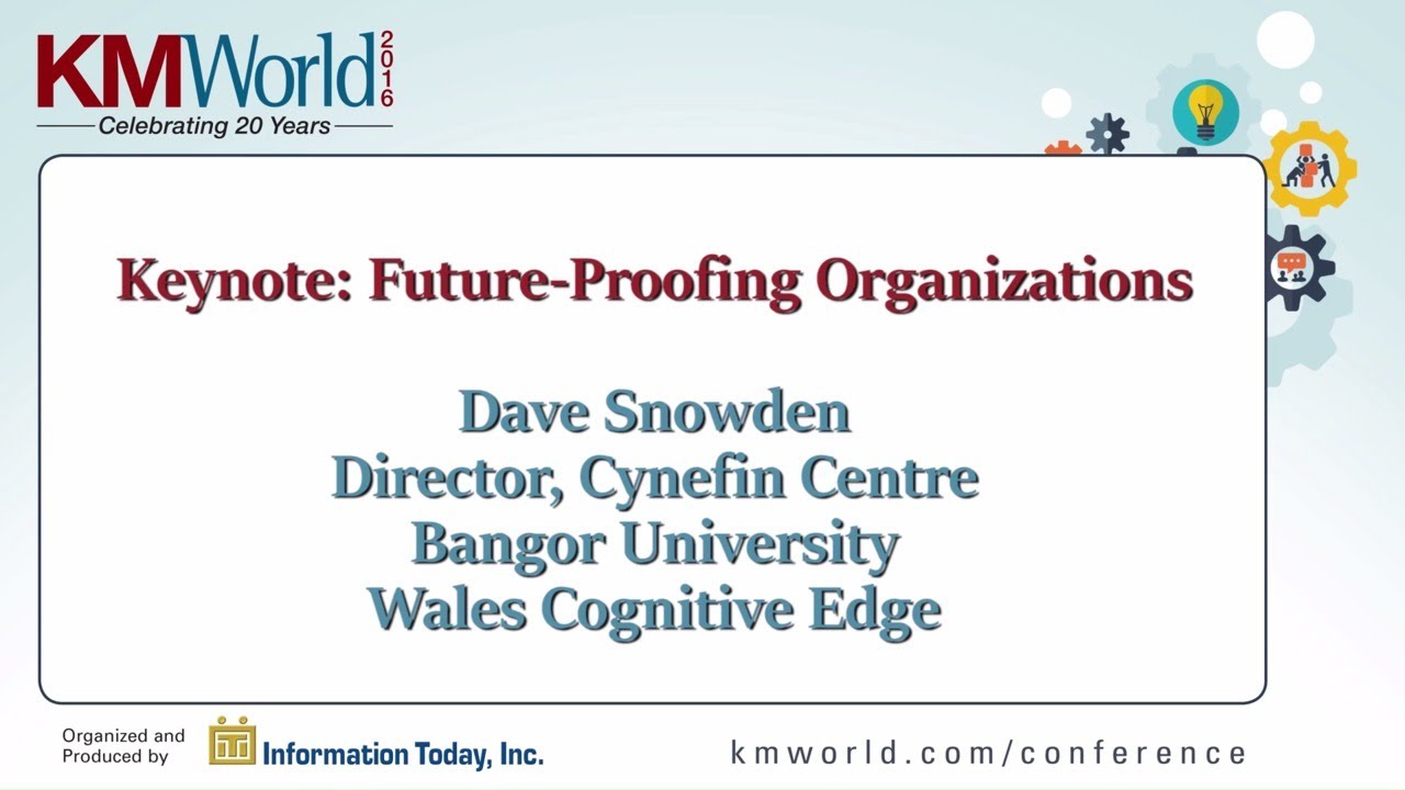KEYNOTE: Future-Proofing Organizations