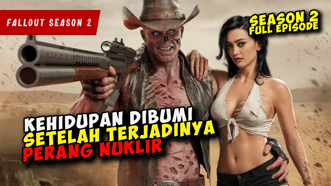 Kehidupan DI BUMI Setelah Perang NUKLIR | FALLOUT SEASON 2