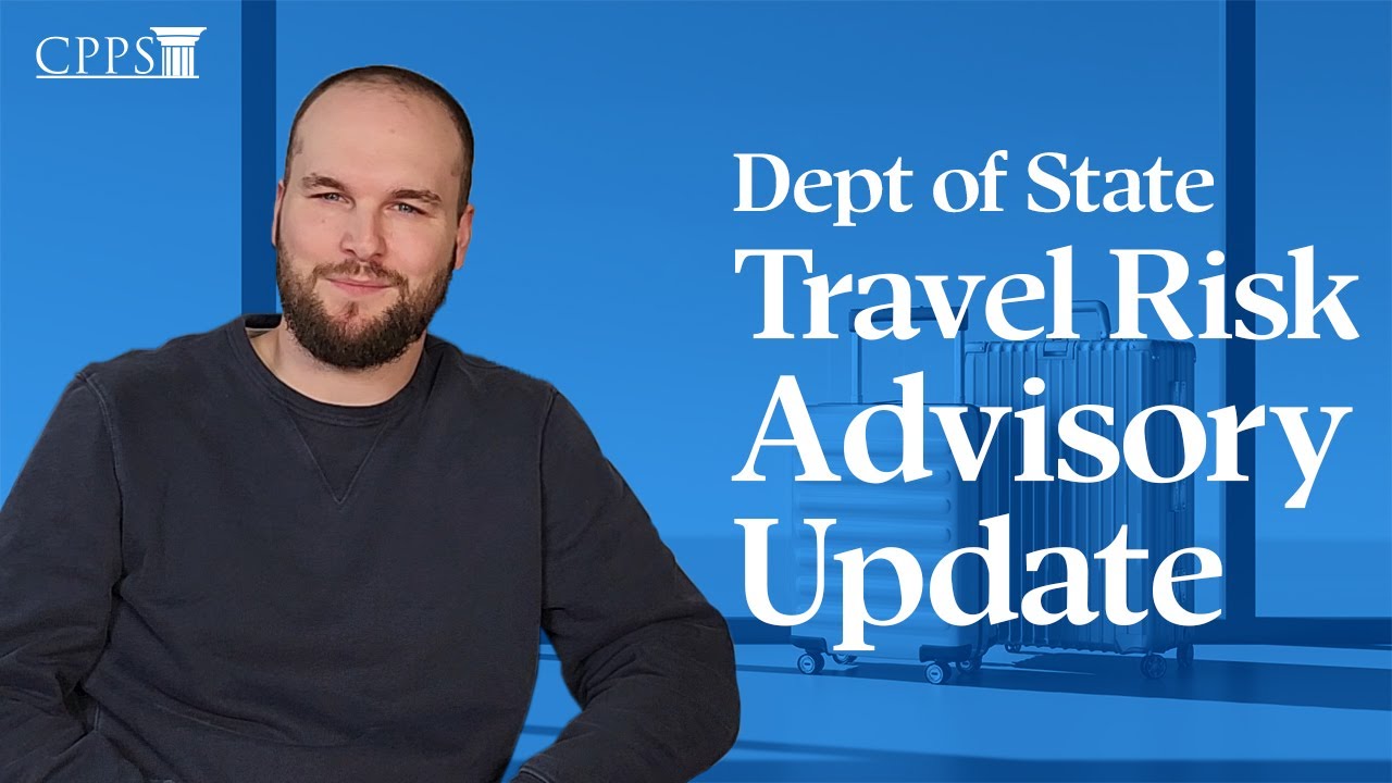 Department of State Travel Risk Advisory Update: D Indicator, Wrongful Detention