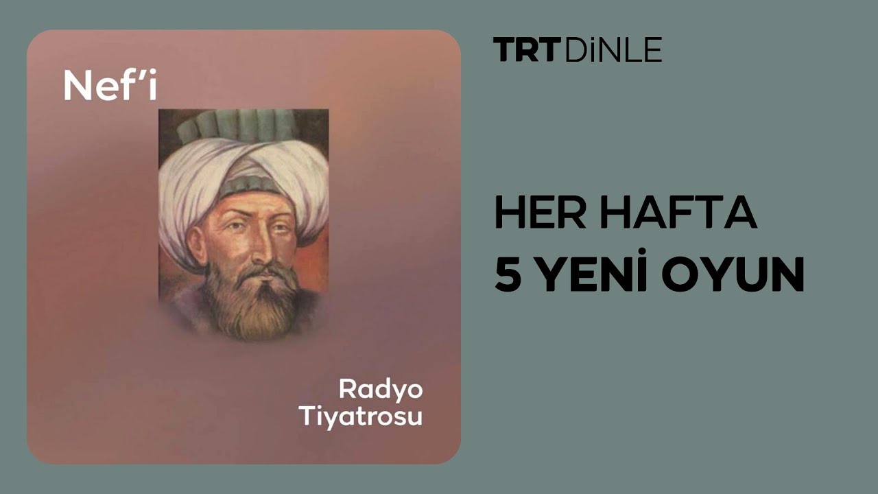 Radyo Tiyatrosu: Nef'i | Tarih