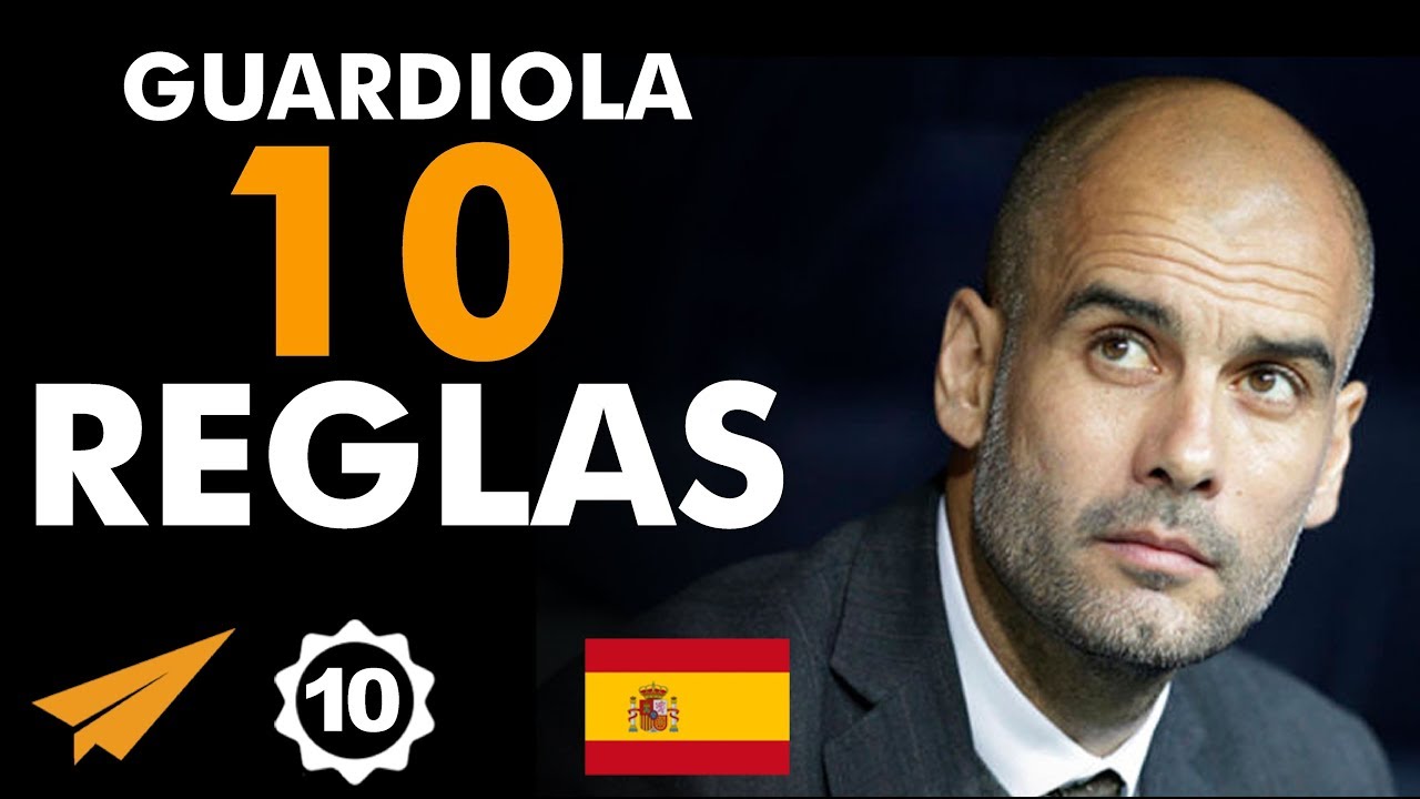 “¡Apasiónate!” Las 10 reglas para el éxito de Pep Guardiola