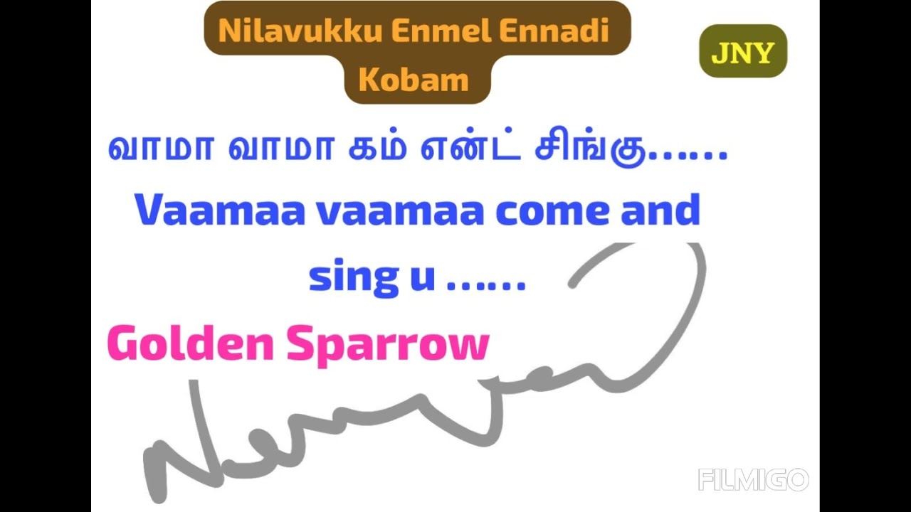 Golden Sparrow song Vaama vaama come and singu|Nilavukku enmel ennadi kobam movie song|latest songs