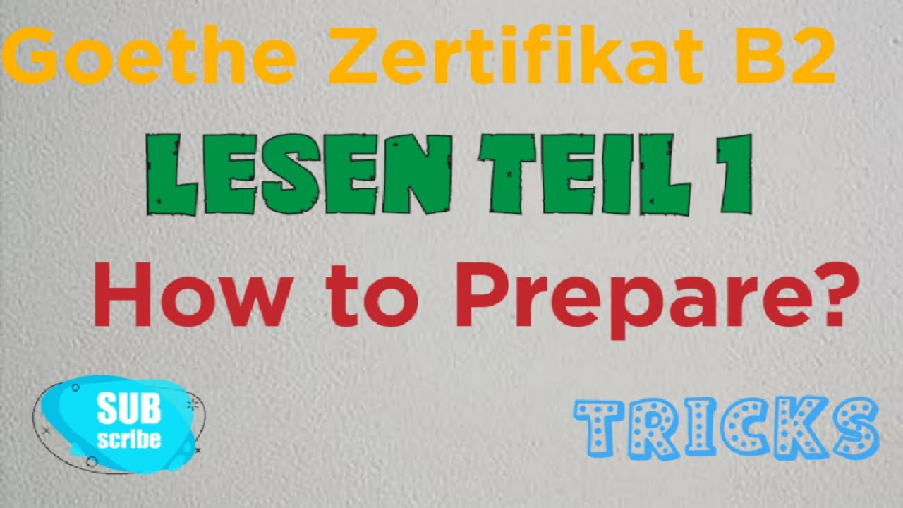 Goethe Zertifikat Lesen 1 .How to get good mark.? Tipps and Tricks .