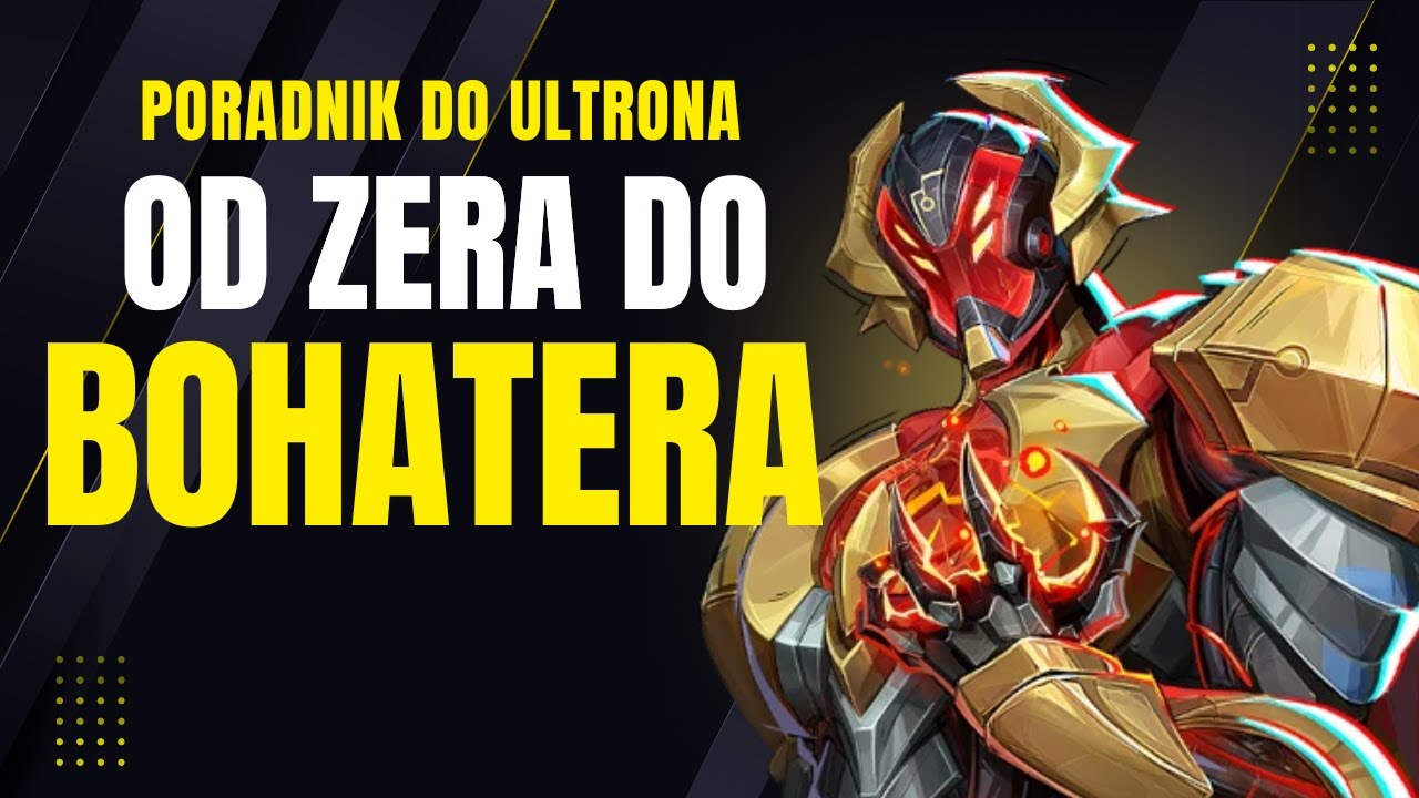 Poradnik Jak Grać Ultronem W Marvel Rivals