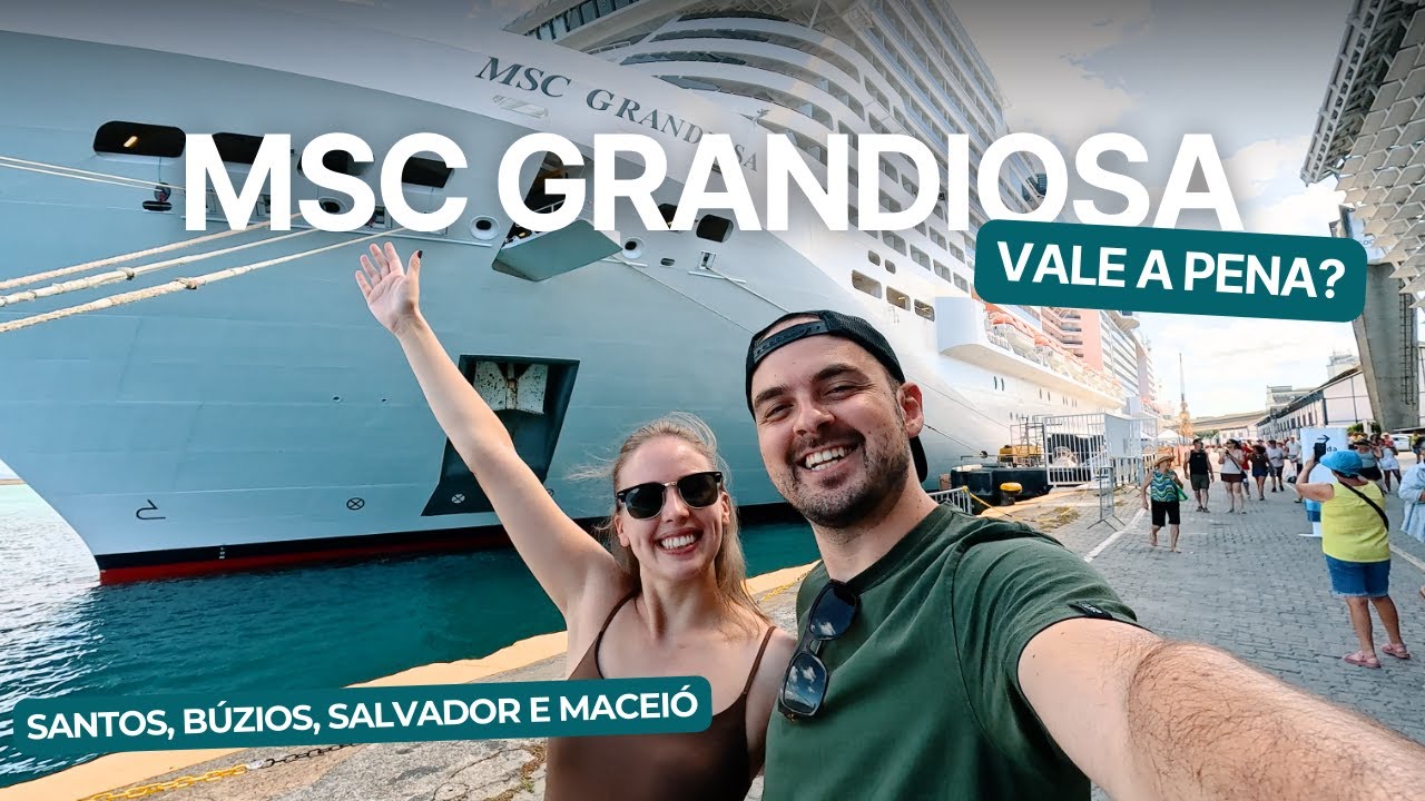 Viajamos no MSC GRANDIOSA: Cruzeiro incrível por Búzios, Salvador e Maceió!
