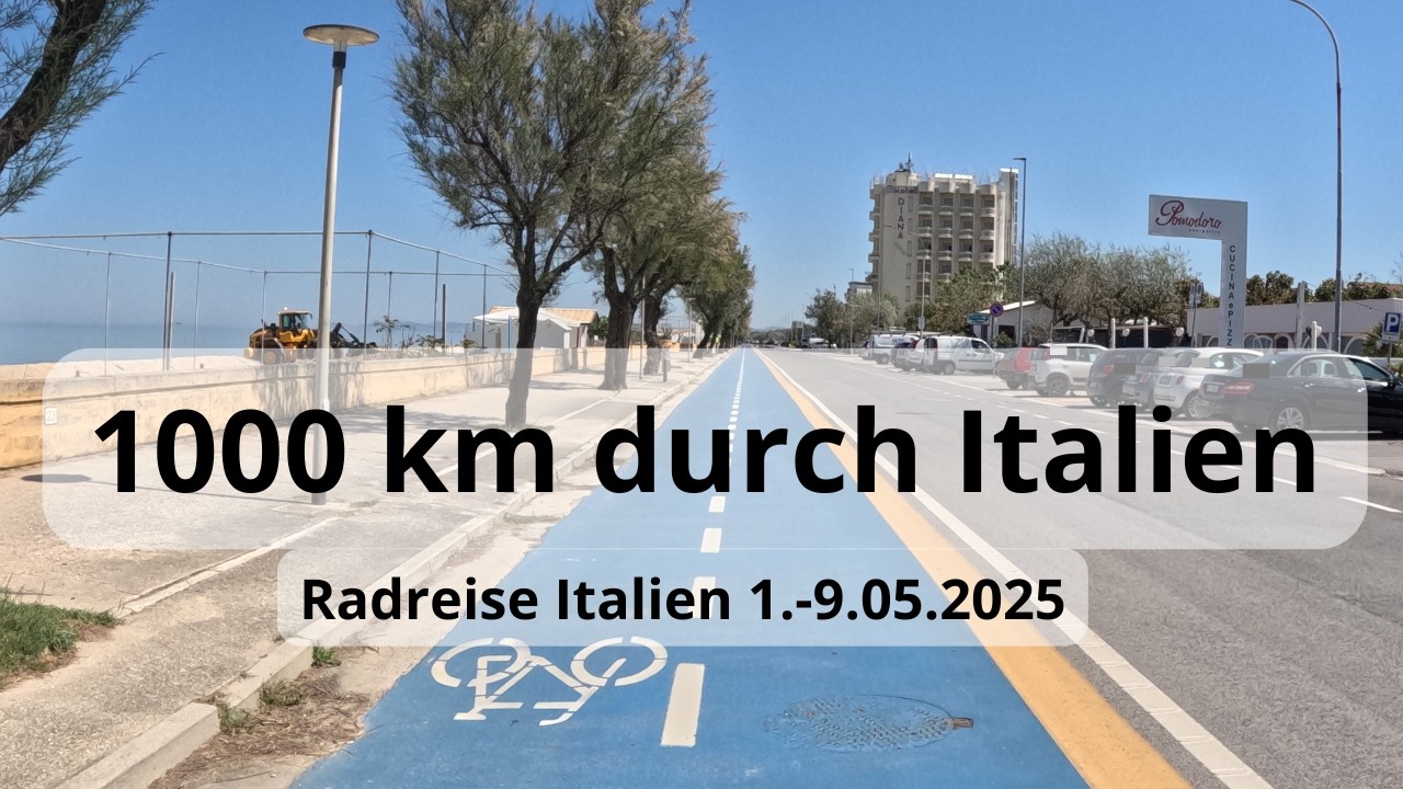 Radreise Italien Teil 1