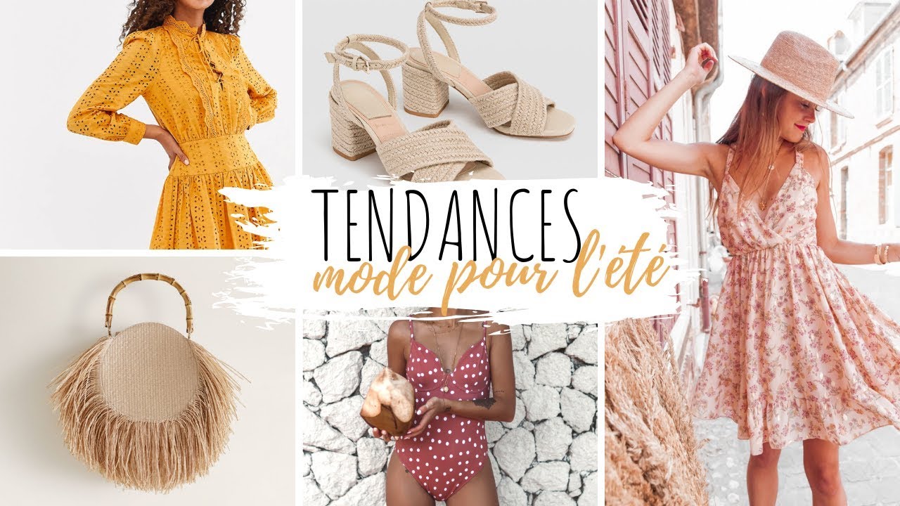 Tendances & sélection mode pour l'été