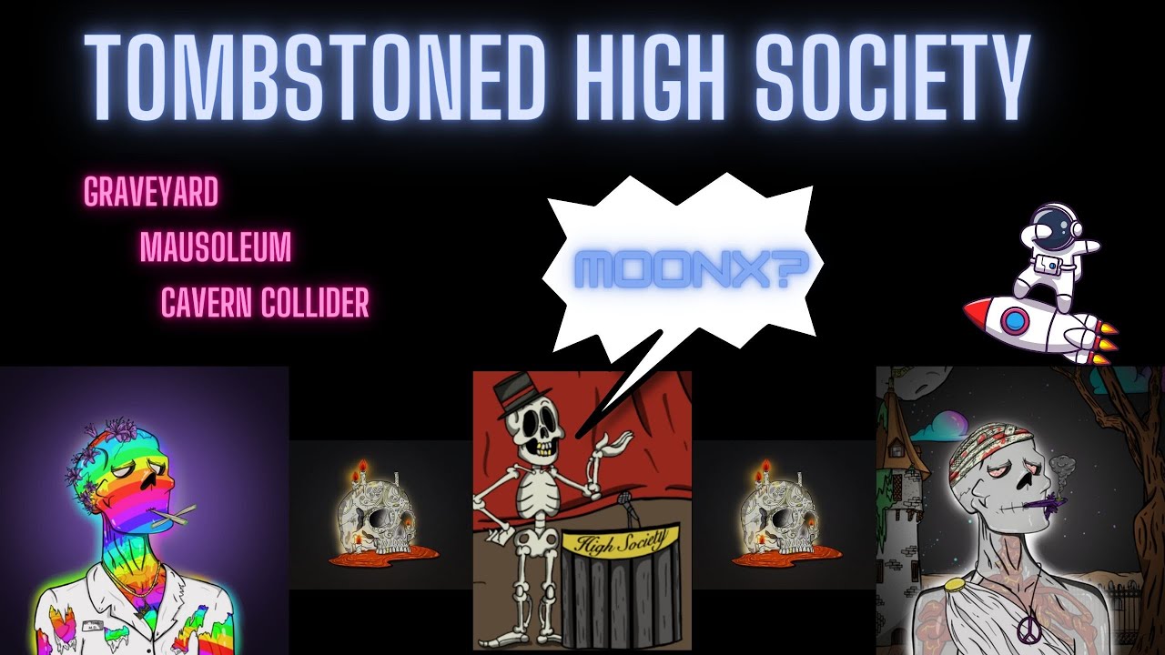 TOMBSTONED HIGH SOCIETY MASSIVELY UNDERVALUED NFT PROJECT