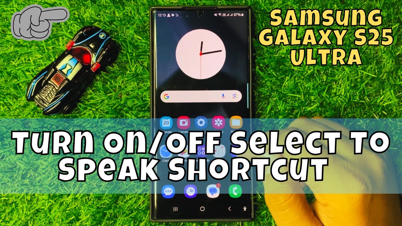 How To Turn On/Off Select To Speak Shortcut Samsung Galaxy S25 Ultra