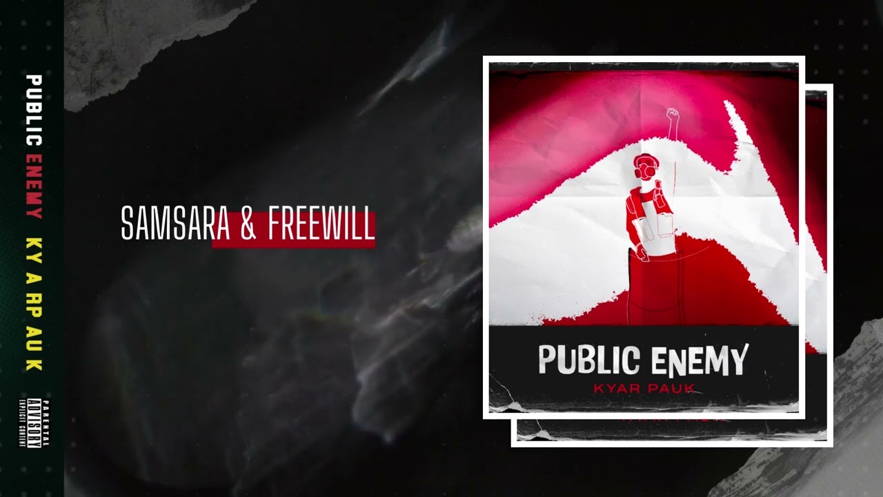 Samsara and Free Will - Kyar Pauk