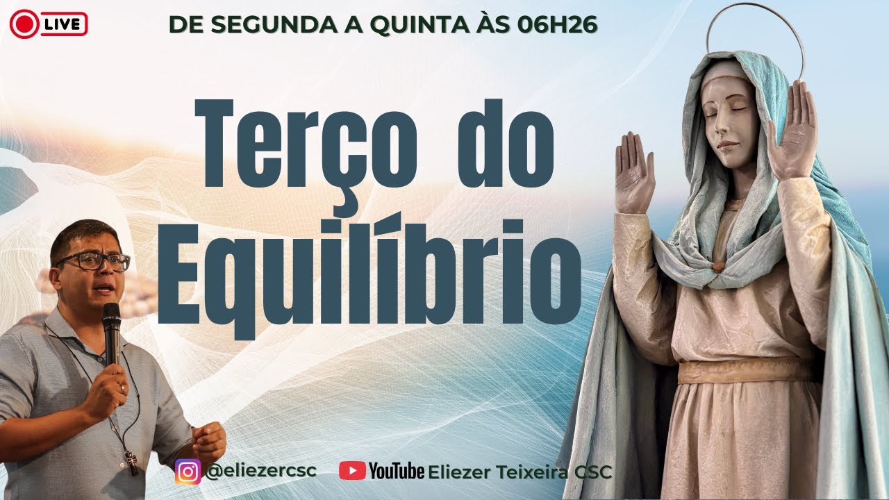 TERÇO DO EQUILÍBRIO - 28/01/2026