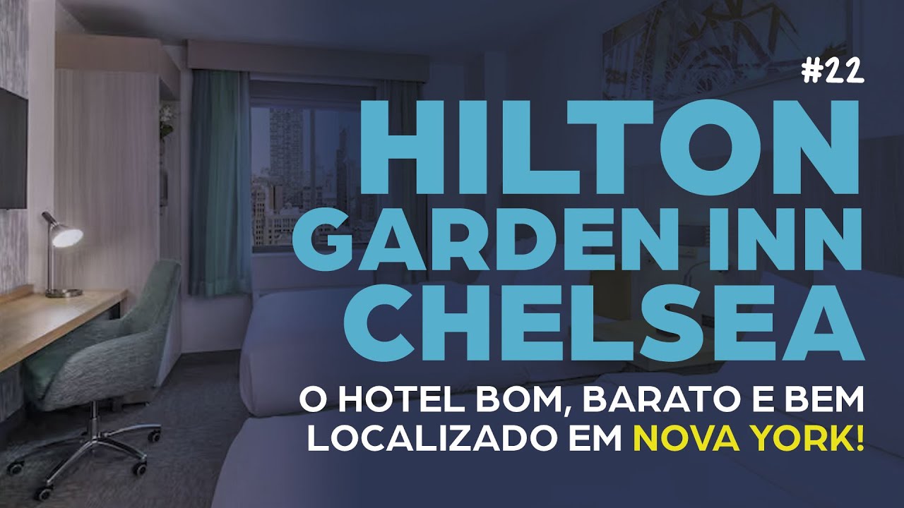 Hotel em Manhattan: Bom, barato e bem localizado! Hilton Garden Inn Chelsea, Nova York