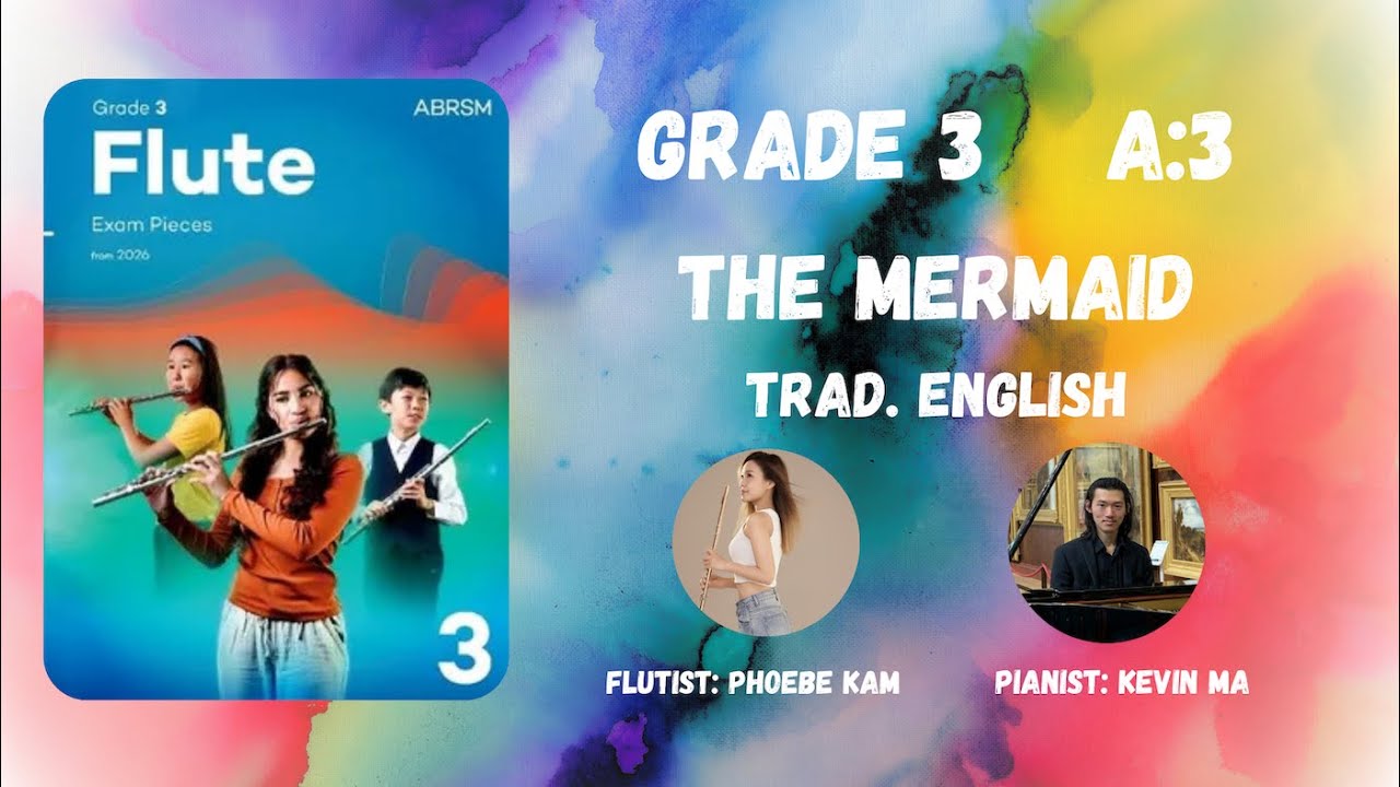 FLUTE Grade 3 A:3 ABRSM 2026 - The Mermaid, arr Bullard