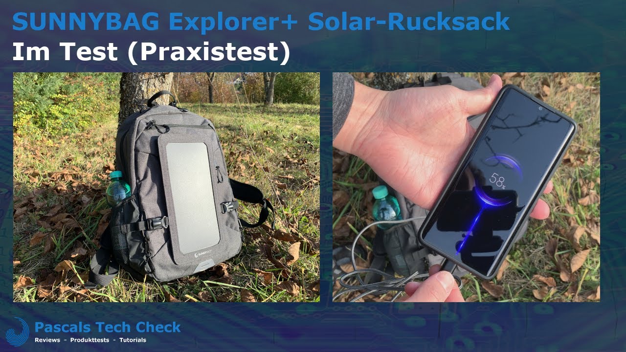 SUNNYBAG Explorer+ Solar-Rucksack || Im Test (Praxistest)
