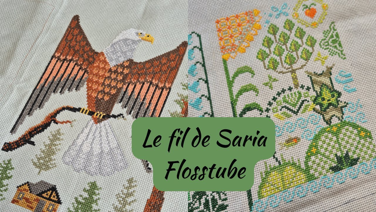 Flosstube - Derniers projets des vacances avant la rentrée