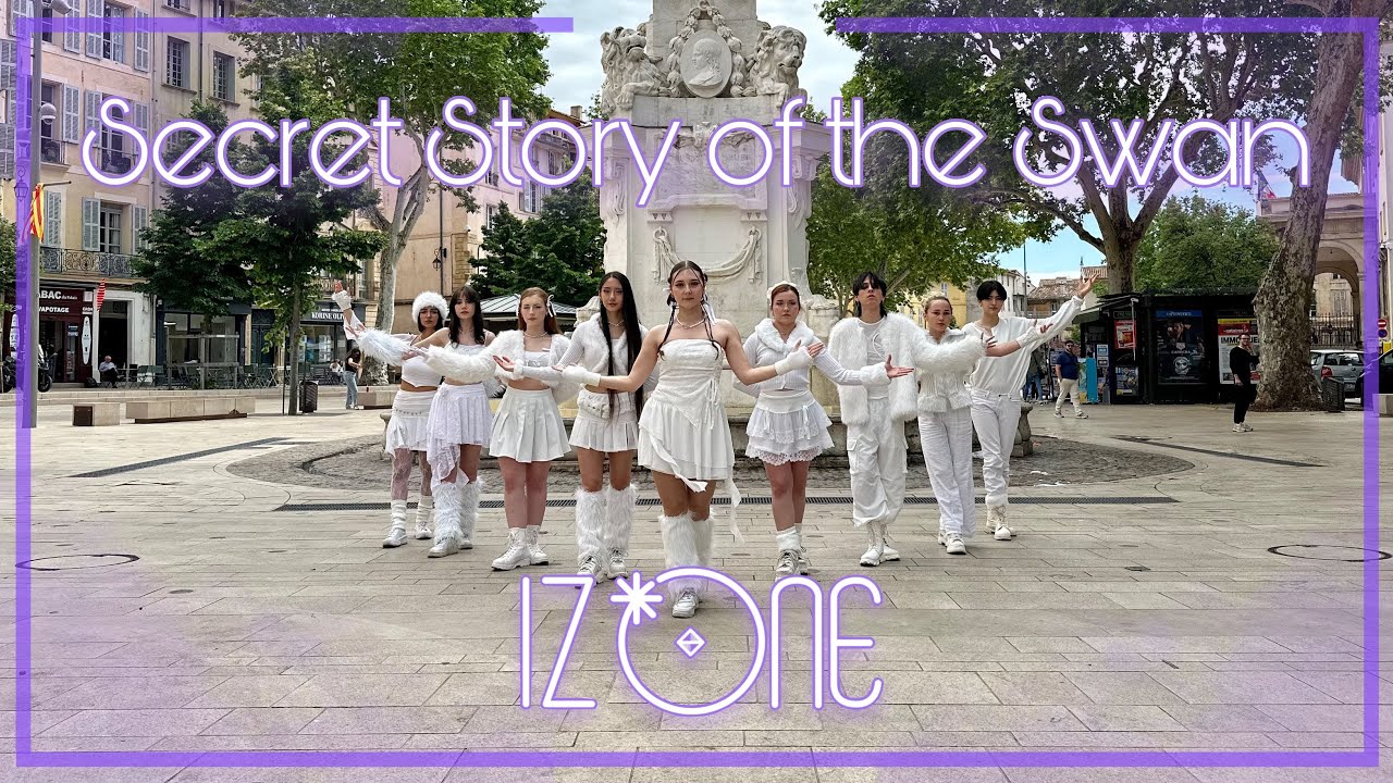[KPOP IN PUBLIC] IZ*ONE - Secret Story of the Swan (환상동화) | in Aix-en-Provence, France