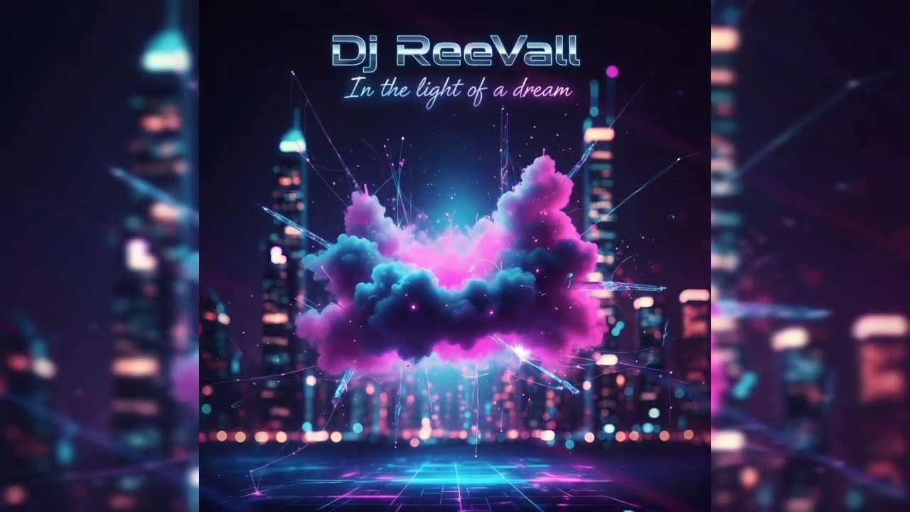 Dj ReeVall-In the light of a dream