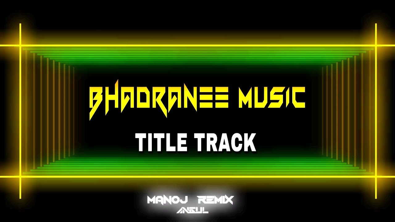 BHADRANEE MUSIC - TITLE TRACK || DJ RJ BHADRAK || MANOJ REMIX ANGUL 