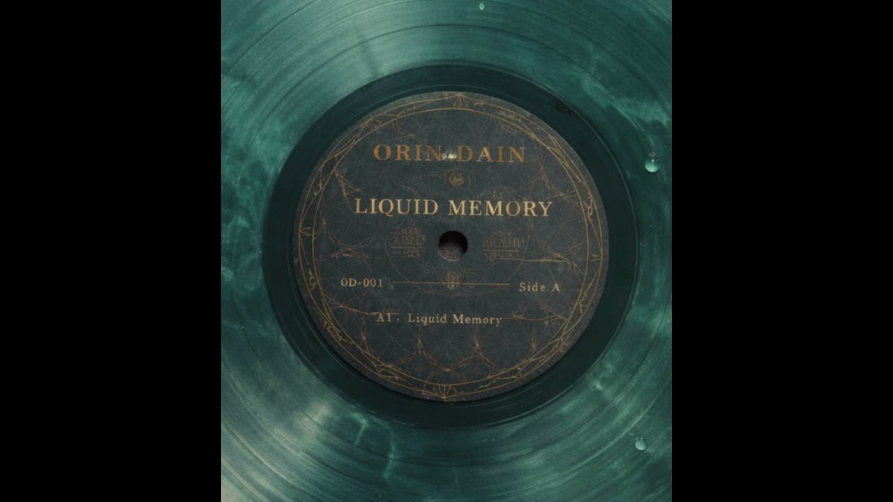 Orin Dain- Liquid Memory 