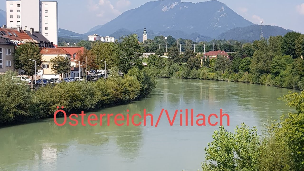 عطلة في النمسا مدينة فيلاخ منظر الطبيعة رائع &Ouml;sterreich Stadt Villach tolle Aussicht Austria Natur
