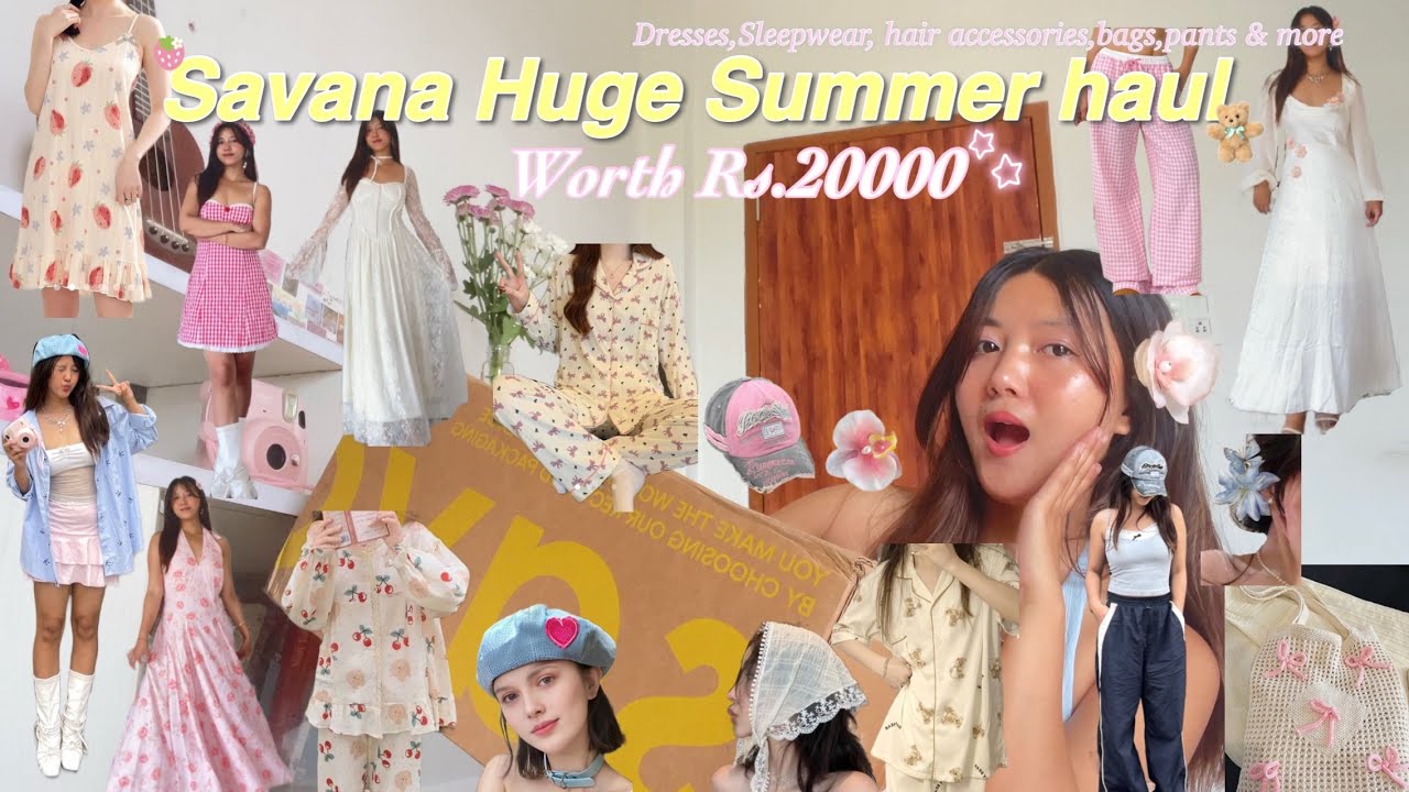 Rs.20000 🧸 Savana anniversary Summer Haul 🌻୨ৎ🍉| pj sets, dresses, pants, bags, accessories etc 💘