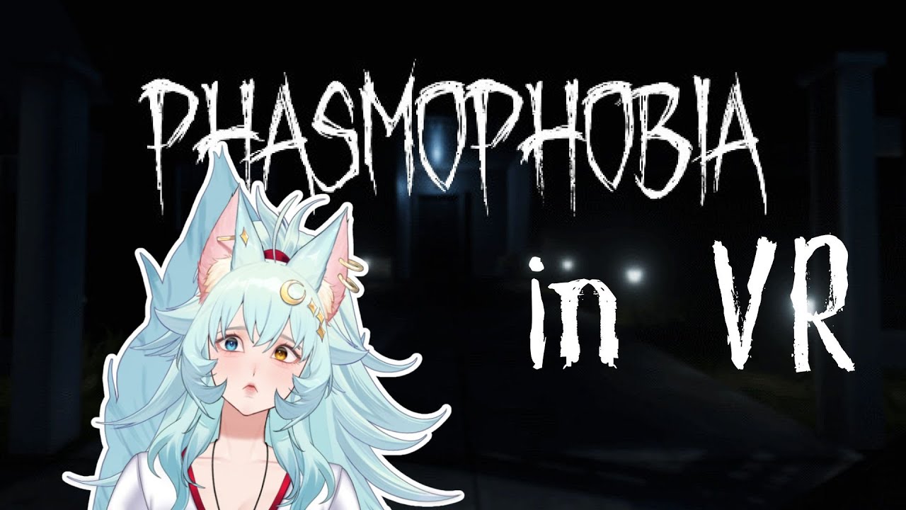 【VR Phasmophobia】My First VR Game and I chose Phasmo!