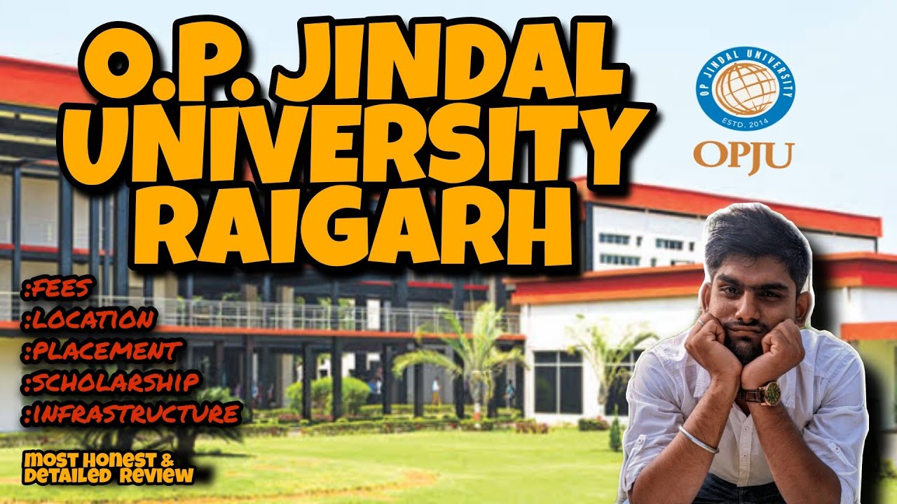O.P. Jindal University Raigarh review l fees, location, placement l Shubham Pandey college review