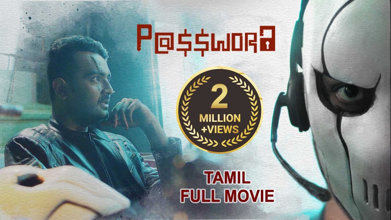Password   | Tamil Full Movie |  CyberCrime | Thriller | 2021 new |