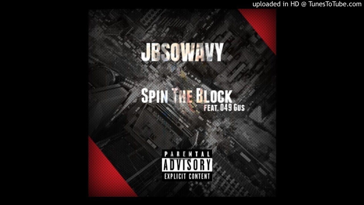 JB The One feat. 049 Gus - Spin The Block (Official Audio)