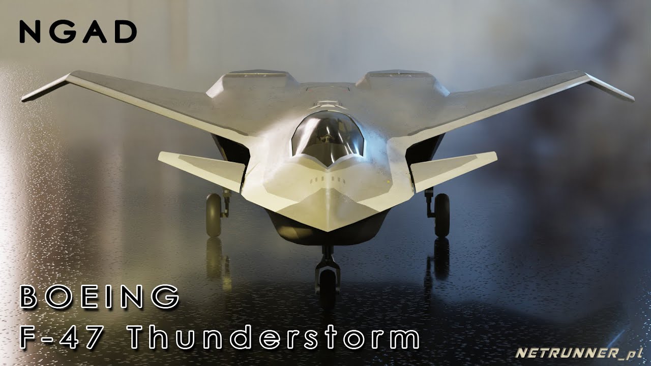 Boeing F-47 Thunderstorm NGAD