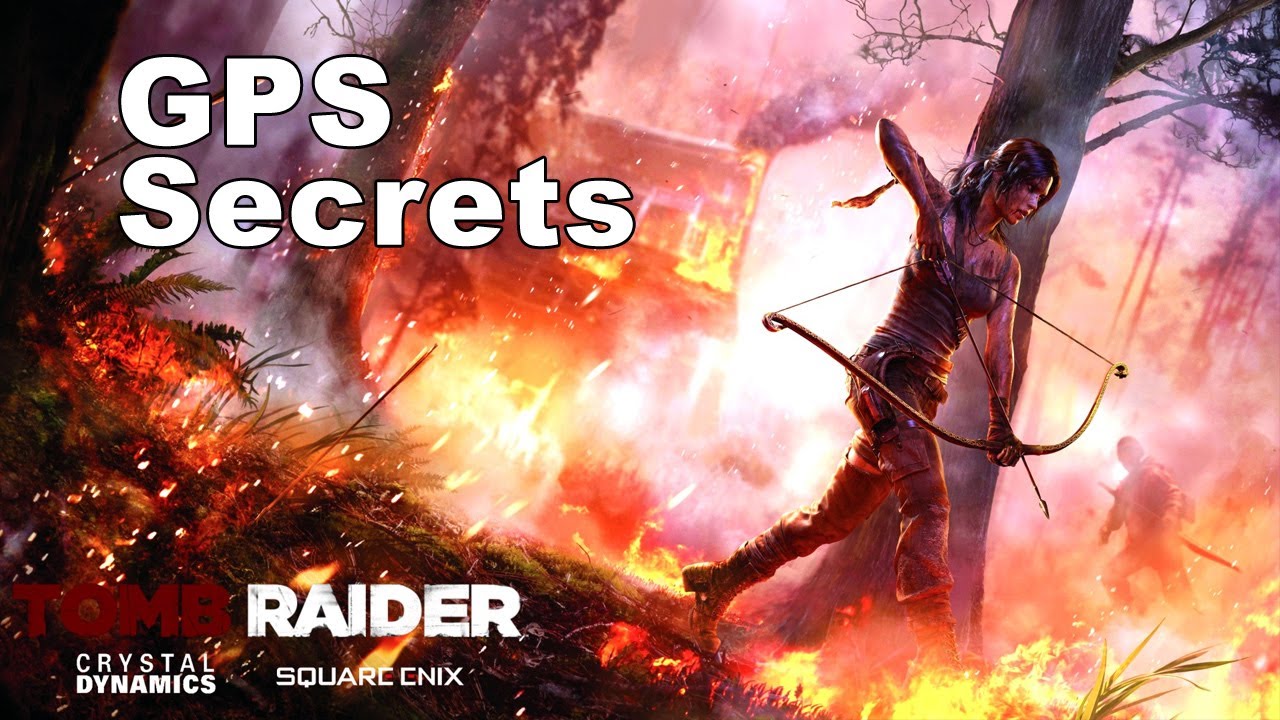 Tomb Raider - Documents: GPS Secrets