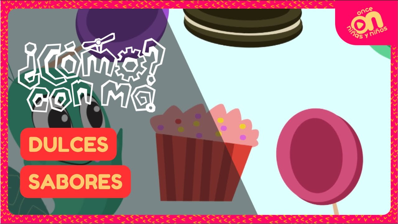 Dulces Sabores I ¿Cómo? con Mo. Temporada 2