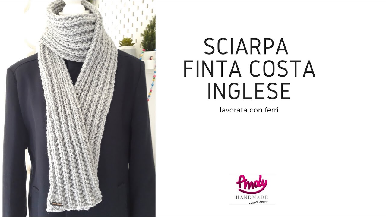 TUTORIAL Sciarpa finta costa inglese - ferri