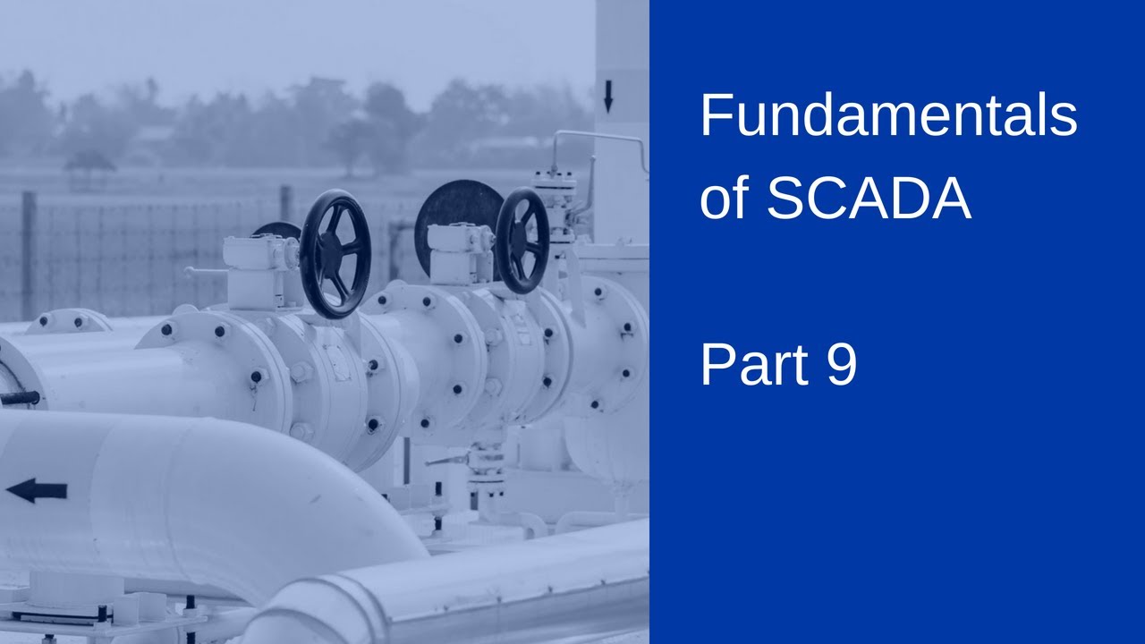 Fundamentals of SCADA Enterprise Integration - Part 9