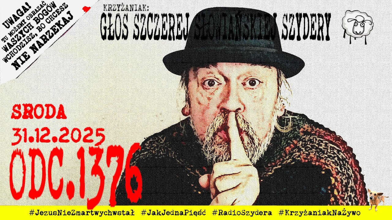 Krzyżaniak: Głos Szczerej Słowiańskiej Szydery (odc. 1376)